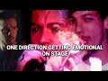 ONE DIRECTION GETTING EMOTIONAL ON STAGE