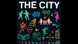 The City - Foundation [1986 full album]