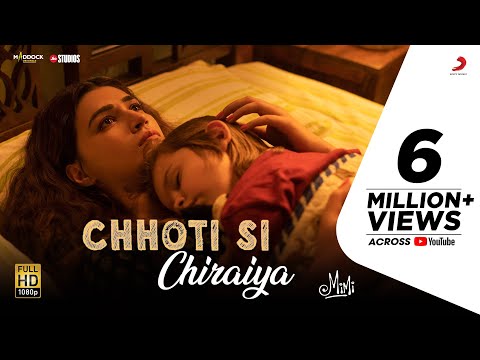 Chhoti Si Chiraiyya– Official Video | Mimi | Kriti Sanon | @A. R. Rahman | Kailash Kher | Amitabh B.