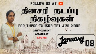 January 08 2024 - Daily Current Affairs For Tnpsc, Bank Ssc Exams Usthadian Current Affairs