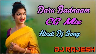 Daru Badnaam//Hindi DJ Song// CG Mix DJ Rajesh Chatrapur