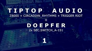 Tiptop Z8000 + Sequential Switch part 1 Profile