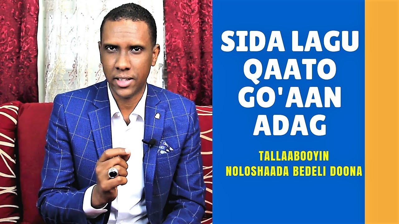 Sideed Ku Qaadanaysaa GO'AAN Adag? l NOLOL CUSUB: #69