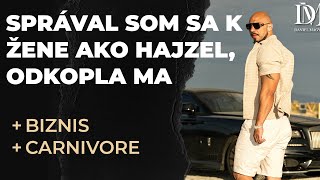 SPRÁVAL SOM SA K ŽENE AKO HAJZEL, ODKOPLA MA