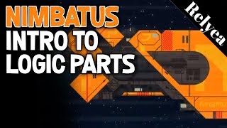 Nimbatus Update + Intro to Logic Parts