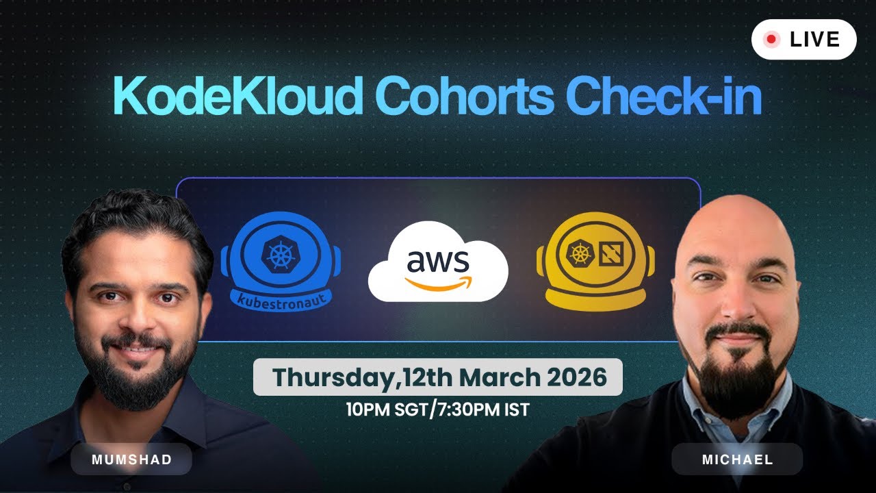 KodeKloud Cohorts Check-in #3: Kubestronaut & AWS AI Practitioner 2026 ...