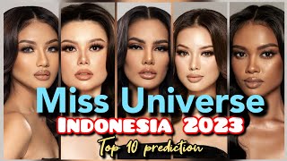 Miss Universe Indonesia 2023 - Top 10 Prediction