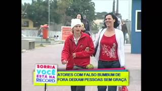 SORRIA: FALSO BUMBUM DE FORA E CEGO ATIRADO