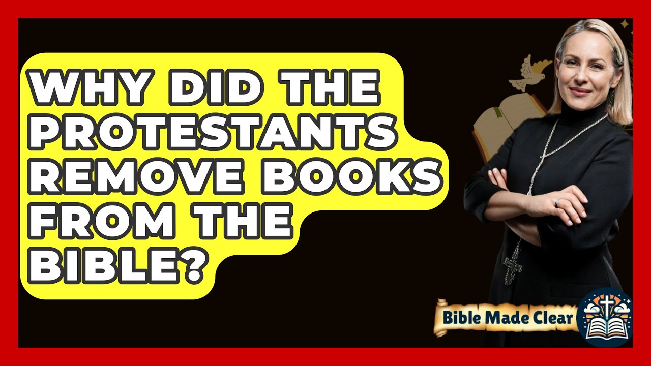 Why Did The Protestants Remove Books From The Bible BibleMadeClear why-did-the-protestants-remove-books-from-the-bible-biblemadeclear