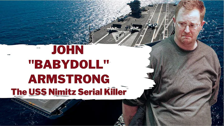 John "Babydoll" Armstrong - Serial Killer Document...