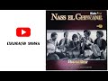 NASS EL GHIWANE SAIF ALBATTAR NASS EL GHIWANE SAIF ALBATTAR
