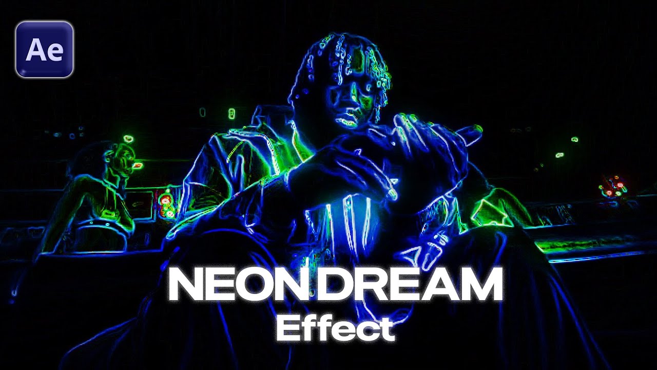 How to Create NEON DREAM Effect For Music Video - After Effects ...