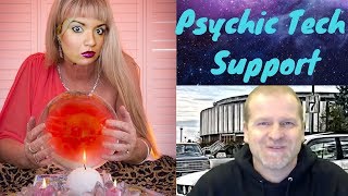 Psychic Tech Support
