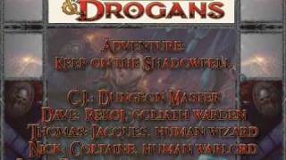 Dungeons & Drogans: Session IV - Part 1