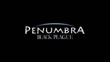 Penumbra: Black Plague — Worm 1
