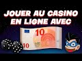 Jouer au casino en ligne  gagner avec 10