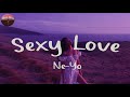 Ne Yo Sexy Love Lyrics Chill Skies Ne Yo Sexy Love Lyrics Chill Skies