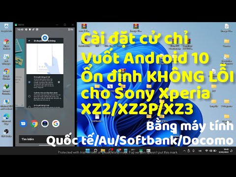 Hướng dẫn cài đặt cử chỉ vuốt Android 10 đơn giản, qua Temproot ỔN ĐỊNH cho Sony Xperia XZ2,XZ2P,XZ3