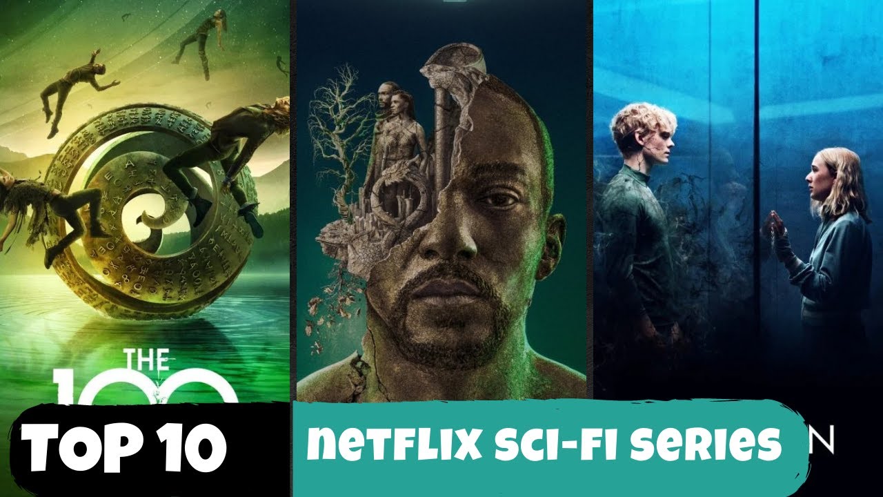 Top 10 Netflix Sci fi series 2023 - YouTube
