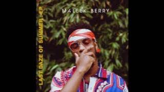 Maleek Berry - Nuh Let Go