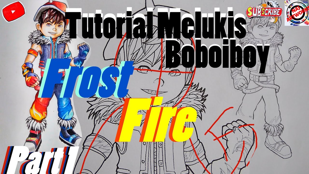 Tutorial melukis  BoBoiBoy  Frost Fire BoBoiBoy  Galaksi the 