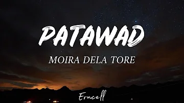 Patawad - Moira Dela Torre (Lyrics)