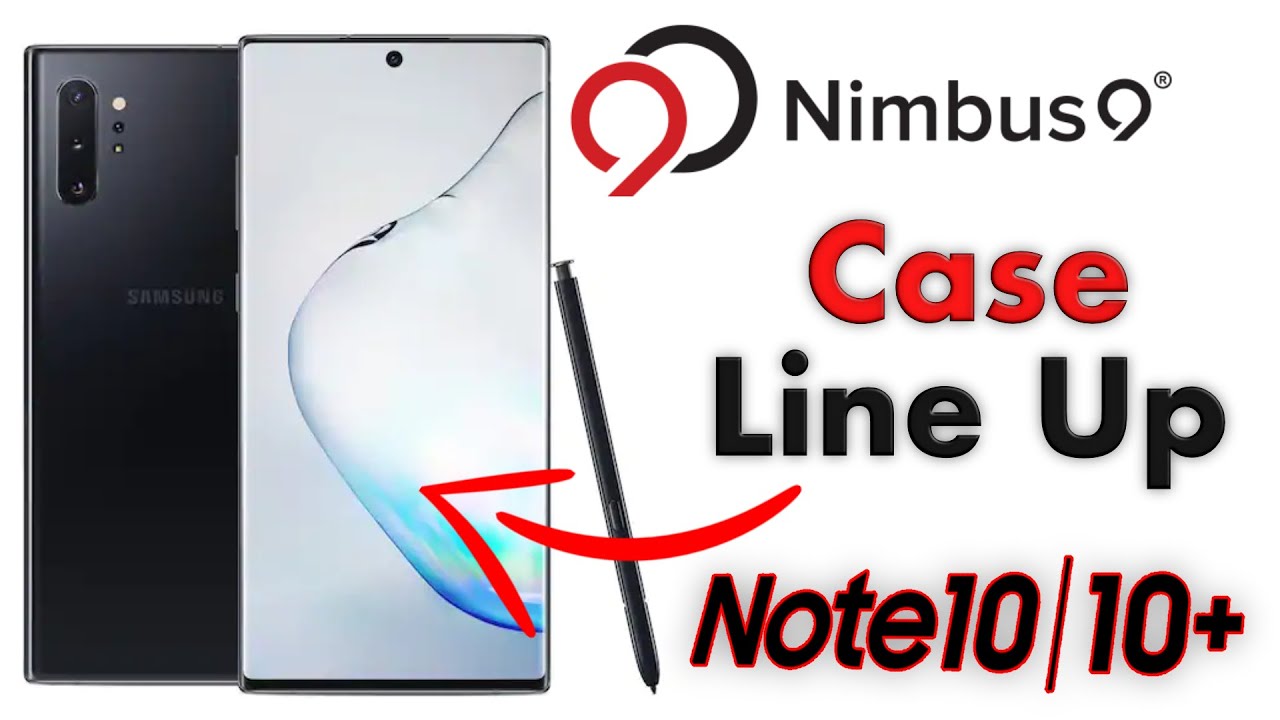 Nimbus 9 Cases For The Galaxy Note 10 Plus