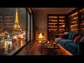 Soft Rain by Eiffel Tower Through Window 🌧️🔥 Warm Fireplace Ambience for Sleep