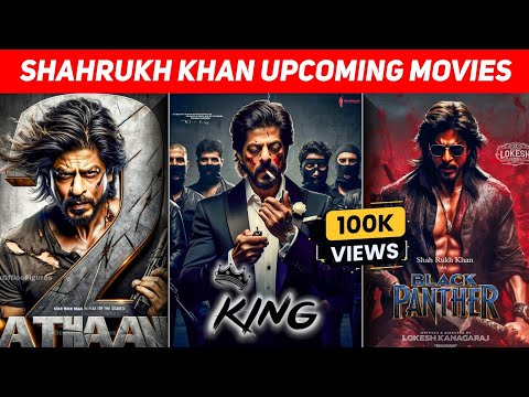 Top 10 Shah Rukh Khan Upcoming Movies 2024 | ShahRukh Khan New Films 2024,25,26 List & Release Dates