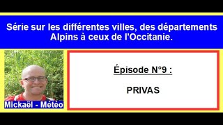 Episode N°9 : Présentation de la ville de Privas.