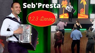 Seb&#39;Presta :123 Dansez &quot; Reggae - Tarantelle - Bolèro - Baïon - CountryDance