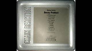 Various Artists - Decay Product [Full Album]