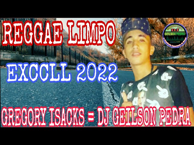 REGGAE LIMPO 2021 GREGORY ISAACS EXCLLUSIVO. VERSÃO DJ GEILSON PEDRA class=