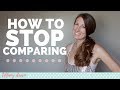 How to Stop Comparing Yourself to Other Girls | Christian Girl Talk
