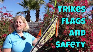 Trikes, Flags and Safety