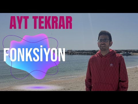 AYT Tekrar Fonksiyon