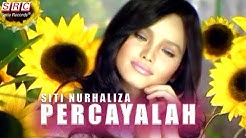 Siti Nurhaliza - Percayalah (Official Music Video - HD)  - Durasi: 5:05. 