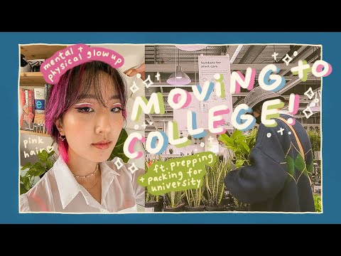 moving to college! ft. a glow up, packing, & settling in