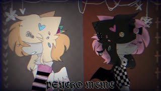 PSYCHO // ANIMATION MEME // FLASH WARNING