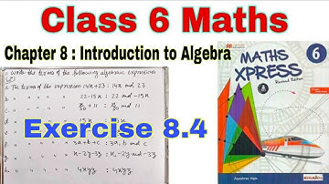 Class 6 Maths Xpress Exercise 8.4 | Algebra | Class 6 | Maths Xpress | Class 6 Algebra | Maths