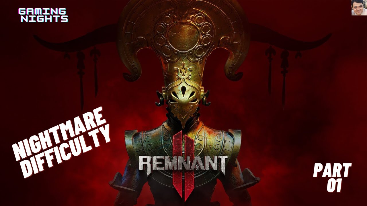 Remnant 2 Let's Play Yaesha Part - 1The Forbidden Grove & Boss- Root Nexus