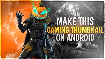 Make Fortnite Gaming Thumbnail On Android | 2019