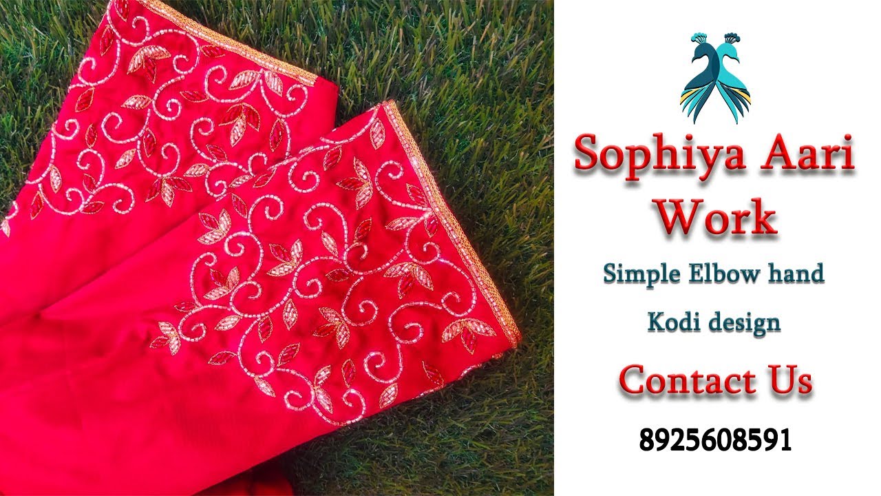 Simple Elbow hand Kodi design || Sophiya Aari Work #aariwork #blouse #trending #viral #sophia