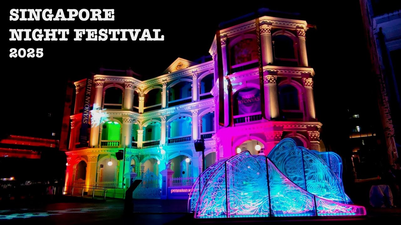 Singapore Night Festival 2025 | Lights, Music & Culture After Dark 🇸🇬