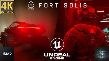 UNREAL ENGINE 5 - Ultrarealistic 4K 60 FPS Graphics - MacBook Pro M2 Apple Silicon Chip - Fort Solis