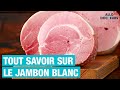 Les coulisses de fabrication dun jambon blanc 