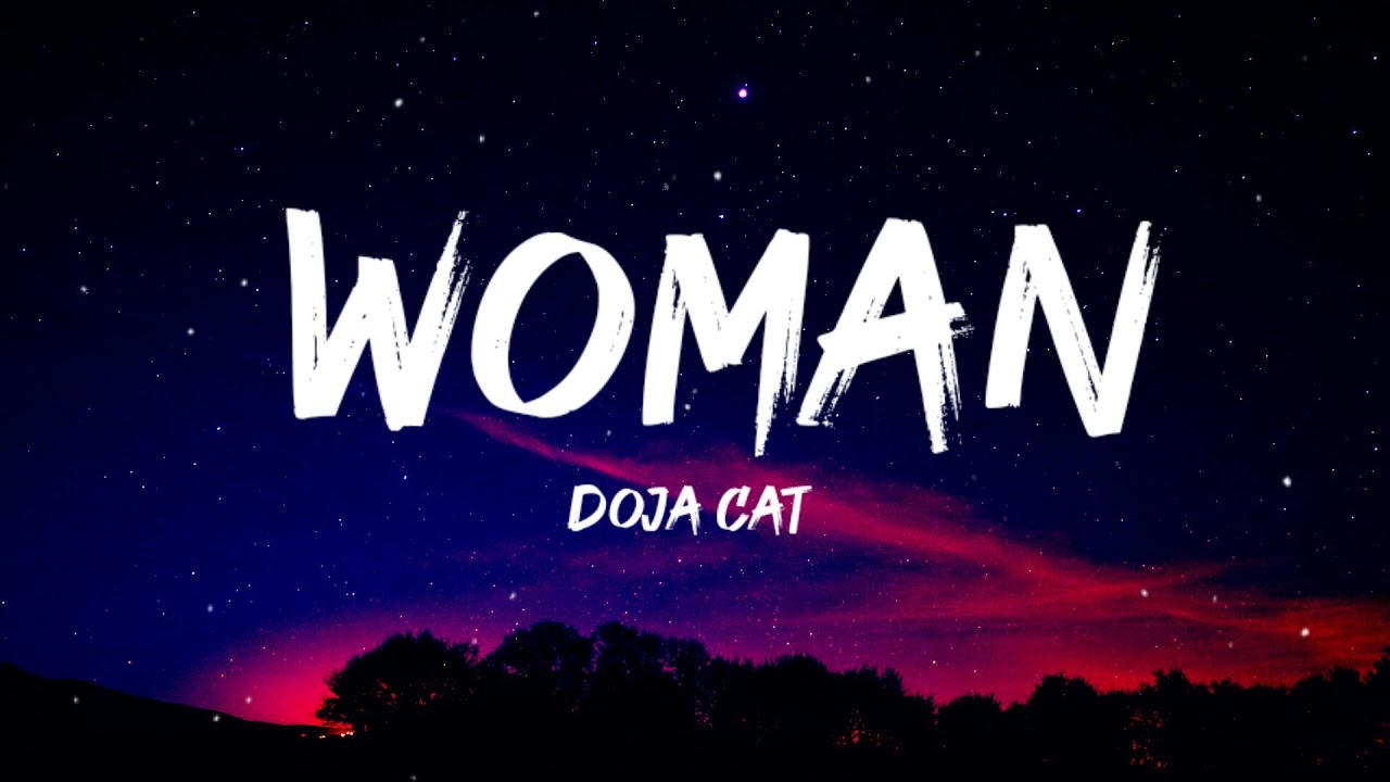 Doja Cat Woman (Lyrics) Princess or queen, tomboy or king [TikTok