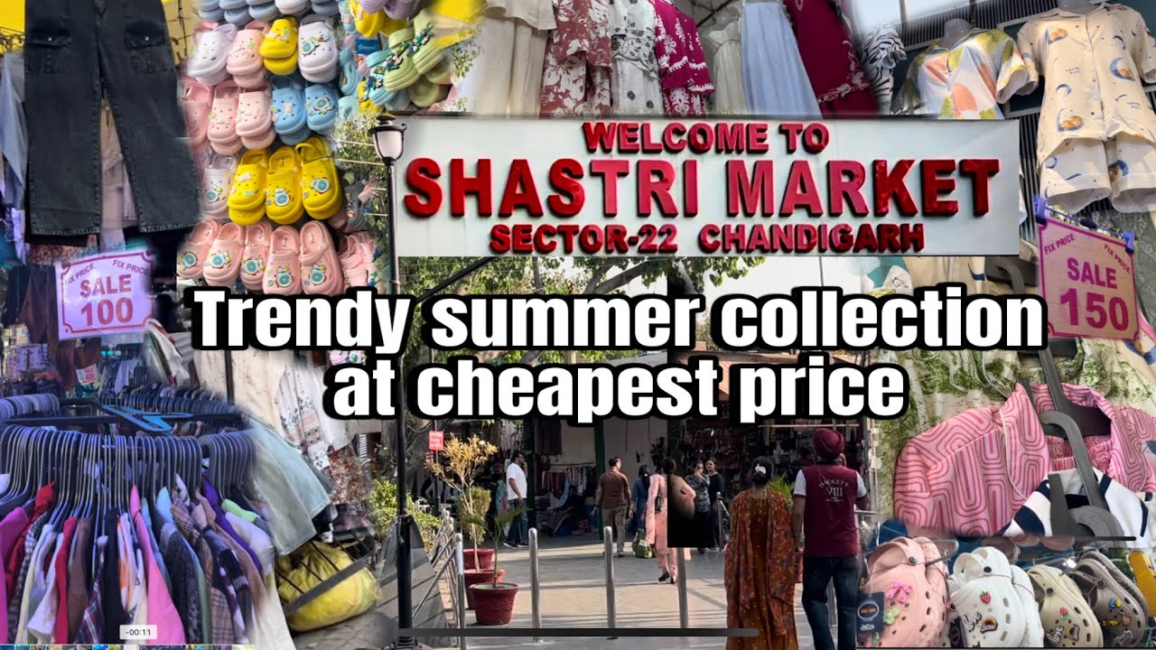 Sector 22 Shastri market Chandigarh | latest summer collection | cheapest market Chandigarh