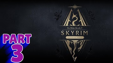 SKYRIM: ANNIVERSARY EDITION | PS5 WALKTHROUGH | PART 3 | WHEN THE CAT