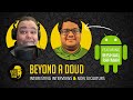 When in Doud, Ask the Expert: Google I/O, Android 14, and Google Bard Featuring Mishaal Rahman